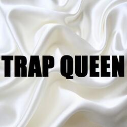 Trap Queen (In the Style of Fetty Wap) [Instrumental Version]