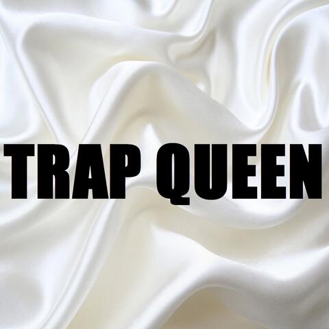 Trap Queen (In the Style of Fetty Wap) [Karaoke Version]