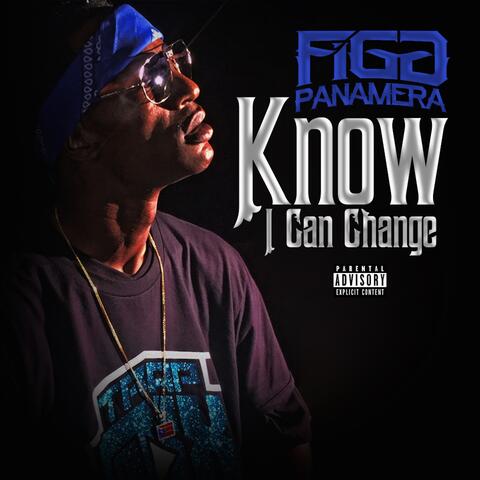 Know I Can Change