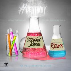 Stupid Juice