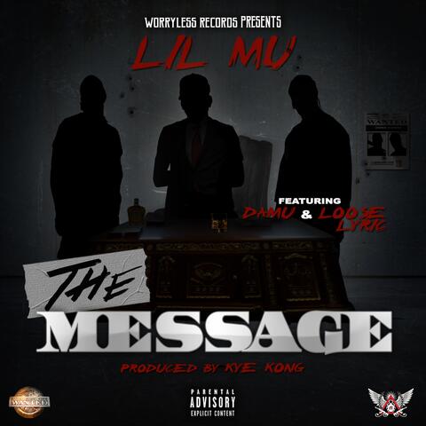 The Message (feat. Damu & Loose Lyric)