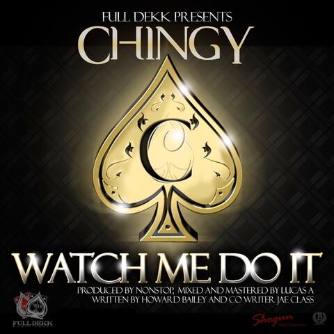 Watch Me Do It