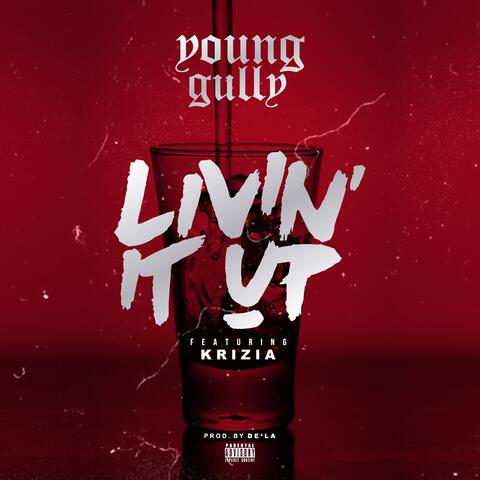 Livin' It Up (feat. Krizia)