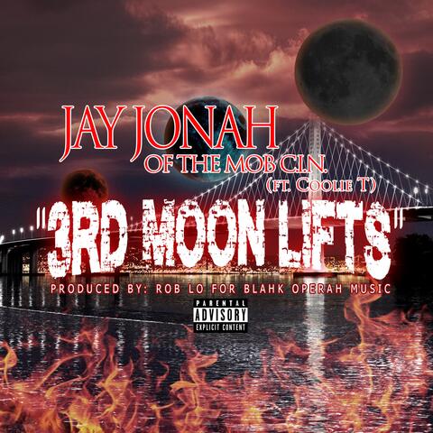 3rd Moon Lifts (feat. Coolie T)