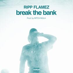 Break the Bank
