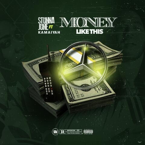 Money Like This (feat. Kamaiyah)