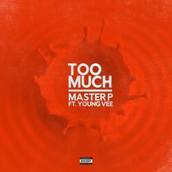 Too Much