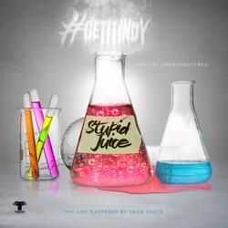 Stupid Juice