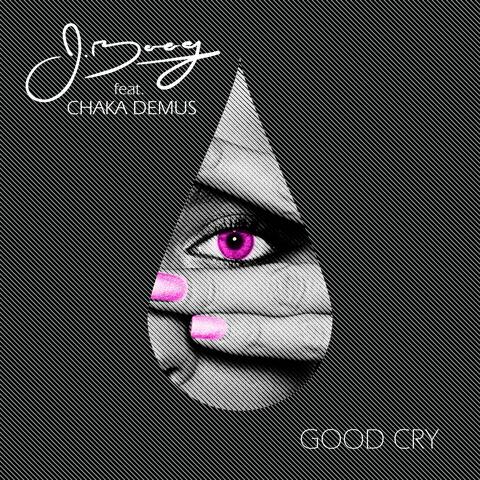 Good Cry (feat. Chaka Demus) - Single