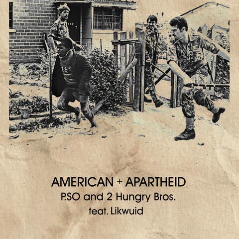 American Apartheid (feat. Likwuid)