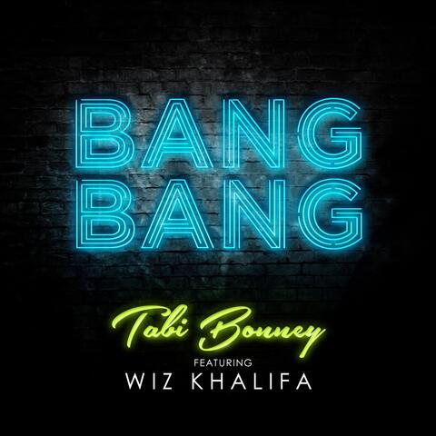 Bang Bang (feat Wiz Khalifa)