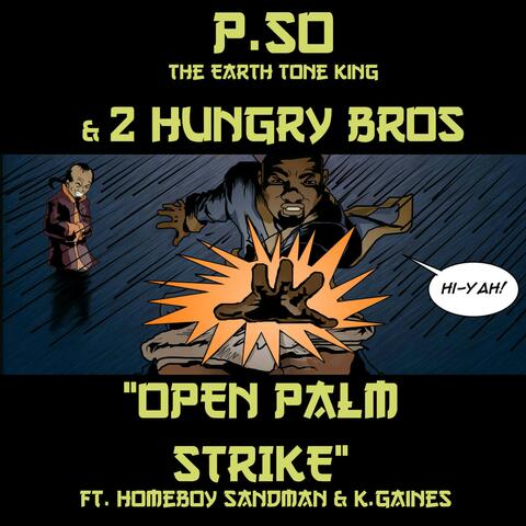 Open Palm Strike (feat. Homeboy Sandman & K. Gaines)