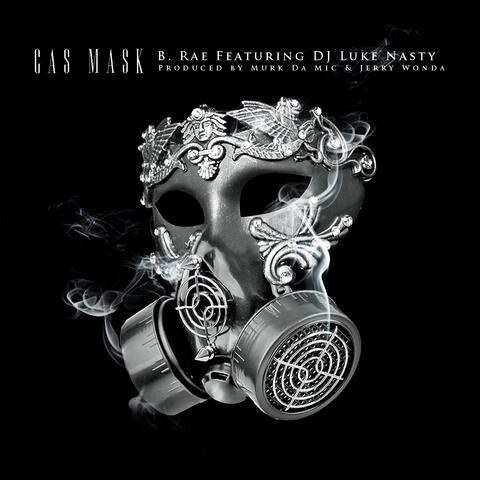 Gas Mask (feat. DJ Luke Nasty)