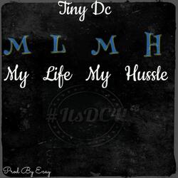 My Life My Hustle #MLMH