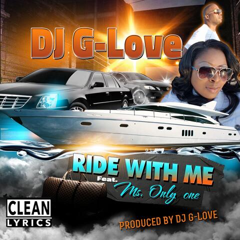 Ride With Me (feat. Ms. Only One)