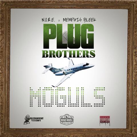 Plug Brothers: Moguls