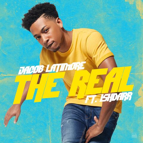 The Real (feat. IshDARR)