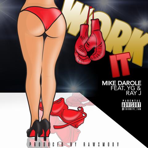 Work It (Remix) [feat. YG & Ray J]
