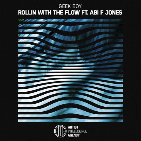 Rollin with the Flow (feat. Abi F Jones)
