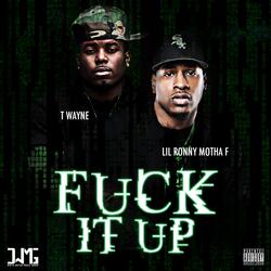 Fuck It Up