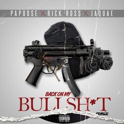 Back On My Bullshit (Remix)