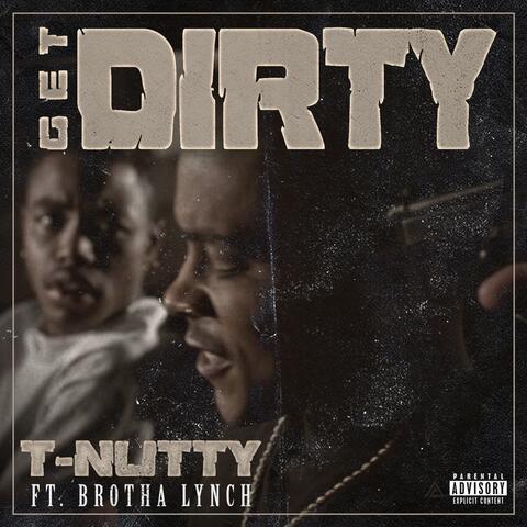 Get Dirty (feat. Brotha Lynch)