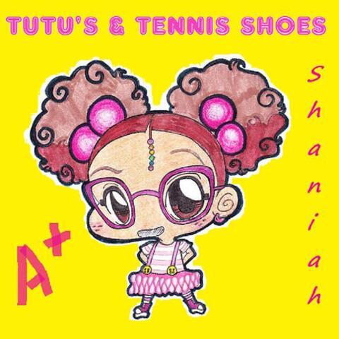 Tutu's & Tennis Shoes