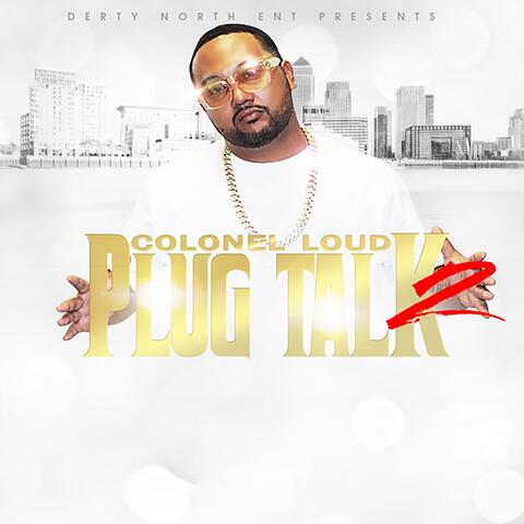Plug Talk 2