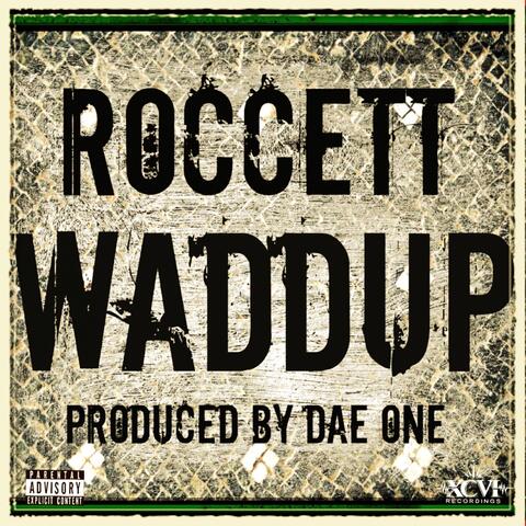 Waddup