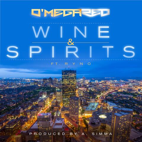 Wine & Spirits (feat. Ryno)