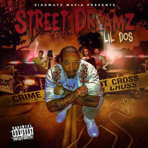 Street Dreamz