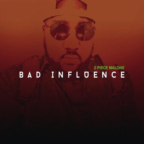 Bad Influence