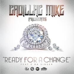 Ready for a Change