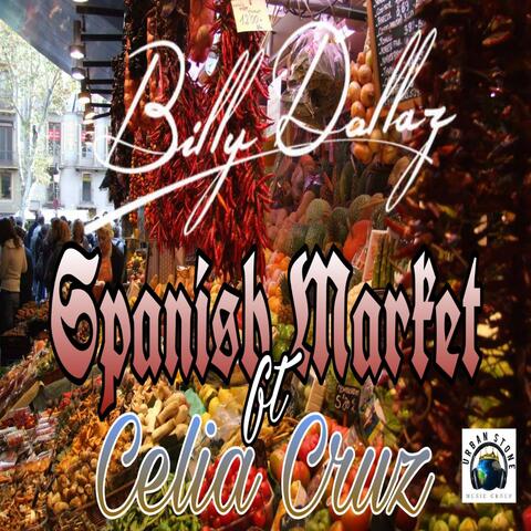 Spanish Market (feat. Celia Cruz)
