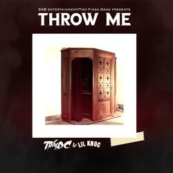 Throw Me