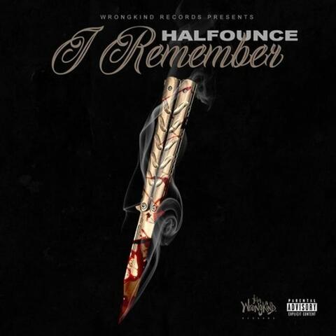 I Remember