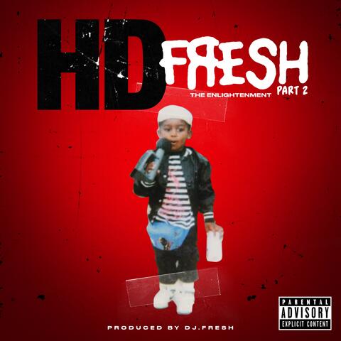 Fresh 2: The Enlightenment