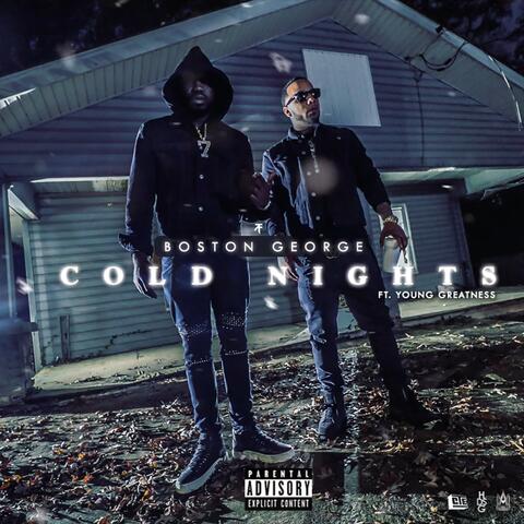 Cold Nights (feat. Young Greatness)