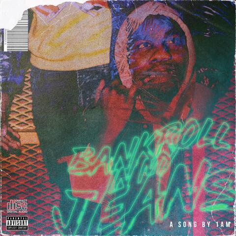 Bankroll in My Jeans