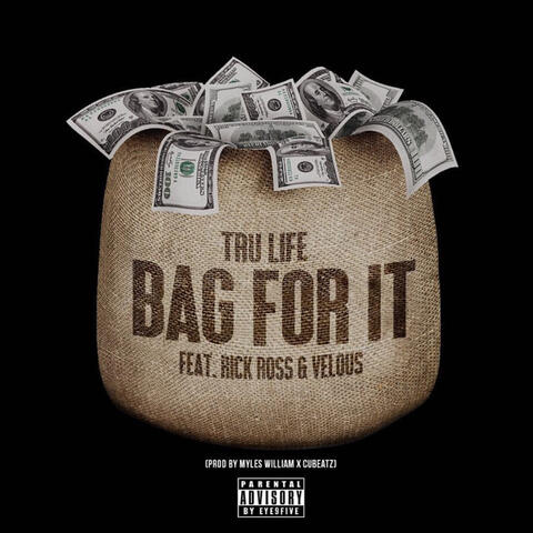 Bag For It (feat. Rick Ross & Velous)