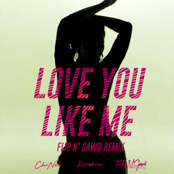 Love You Like Me