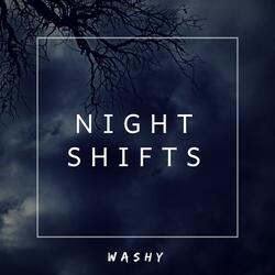 Night Shifts