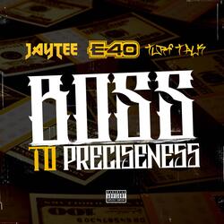 Boss to Preciseness
