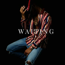 Waiting