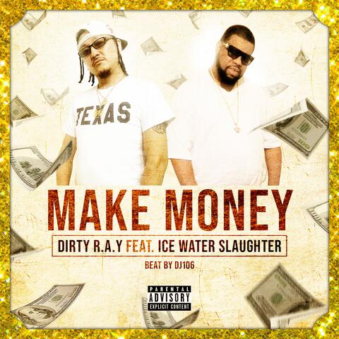 Make Money (feat. Ice Water Slaughter)