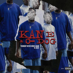 Kane & O Dog Intro