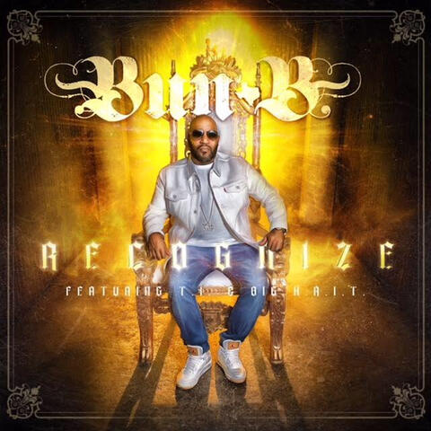 Recognize (Feat. T.I. & Big K.R.I.T.)