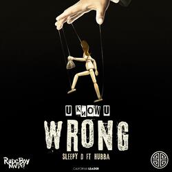 U Know U Wrong