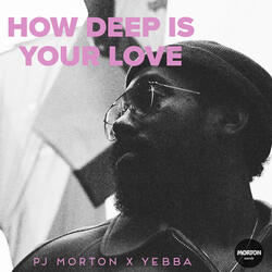 How Deep Is Your Love