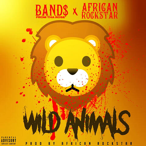 Wild Animals (feat. African Rockstar)
